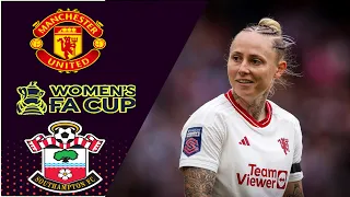 Manchester United vs Southampton | Women’s Fa League Cup | highlights