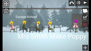 Mrs Smith Make Poppy and Escape School