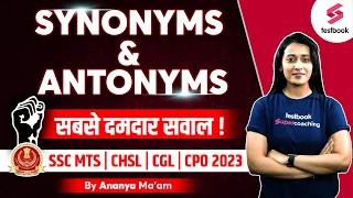 Synonyms & Antonyms for SSC MTS/CHSL/CGL/CPO 2023 | English Grammar | Vocabulary By Ananya Ma'am