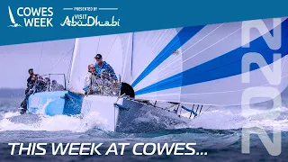 This Week at Cowes 2022 | Highlights of the week