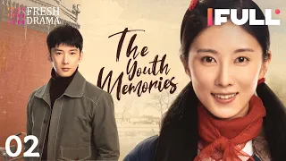 【Multi-sub】The Youth Memories EP02 | Xiao Zhan, Li Qin | Fresh Drama