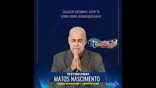 TESTEMUNHO MATOS NASCIMENTO