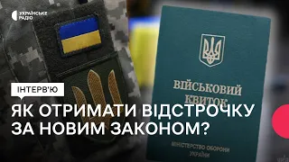 Плутанина в новому законі про мобілізацію: хто має право на відстрочку, а хто ні?