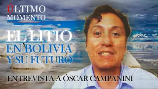#ÚltimoMomento | EL LITIO EN BOLIVIA Y SU FUTURO | ÓSCAR CAMPANINI | 17.05.2024 | #CabildeoDigital
