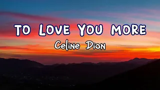 To Love You More - Celine Dion (Lyric Video) Musicarmonix