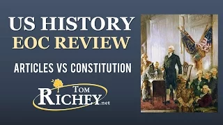 The Articles and the Constitution (US History EOC Review - USHC 1.4)