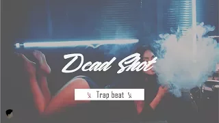 🔫 Trap edition 2017ﻸ dead shot ﻸ(prod by Aristan Music Riddim)