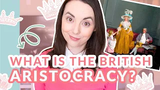 What is Aristocracy? Defining the British Aristocracy, Gentry and Good Society