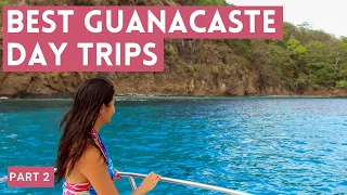 Guanacaste Costa Rica Things to do Part 2!
