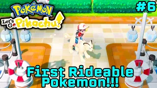 First Rideable Pokemon! - Pokemon Lets Go Pikachu - #6