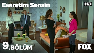 Esaretim Sensin 9.Bölüm