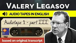 Valery Legasov Audiotapes (CC) - Tape 1 Part 3 - Recorded in English