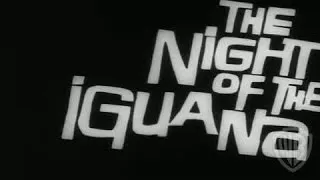 Night of the Iguana Trailer