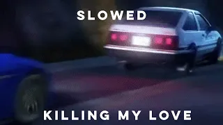 Initial D - Killing My Love (SLOWED & REVERB)