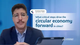 Advancing circular economy: Our cities and public services expert describes how - #DassaultSystèmes