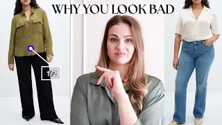 Why You Look Bad In Everything You Wear | look better now