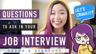 4 Types of Questions to Ask Your Tech Interviewer ~ FAANG & Startups