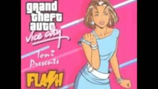 GTA Vice City - Flash FM -09- DJ Toni Half Time (320 kbps)