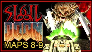 Maximum STRESS! | SIGIL Maps 8-9 | Doom with Smooth Doom