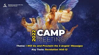 Day #2 - Afternoon Service | Camp Meeting 2022