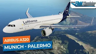 [MSFS] Munich INTL to Palermo Falcone Borsellino - Airbus A320neo Lufthansa｜Drawyah