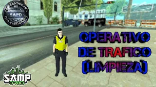 OPERATIVO DE TRÁFICO 🚧 (LIMPIEZA) | SAMPDROID | GTA SAMP ROLEPLAY