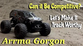 Arrma Gorgon  Monster Truck Under $200 Lets make it a RACER!  It Is WORTHY!