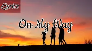 Alan Walker, Sabrina Carpenter & Farruko - On My Way (Clean - Lyrics)
