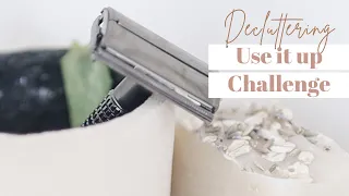 Use It Up DECLUTTERING CHALLENGE