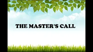 THE MASTER'S CALL |  with Lyrics