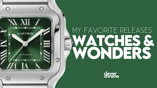 My Favorite Watches and Wonders 2023 Releases 🕐