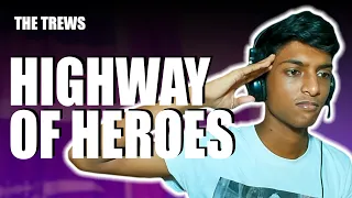 FIRST Time LISTENING To THE TREWS | Highway Of Heroes (REACTION!!)