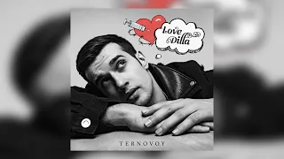 TERNOVOY - Love Dilla (премьера трека, 2020)