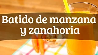 Cómo hacer batido de manzana y zanahoria