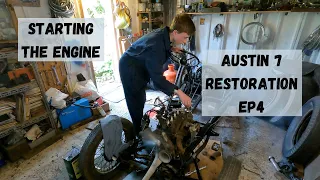 Austin 7 Ruby Restoration - Starting The Engine Ep4