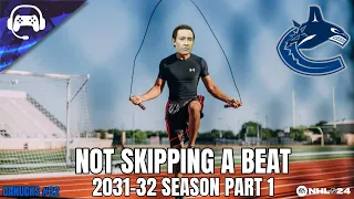 NOT SKIPPING A BEAT (2031-32 Season P1) | NHL 24 | Vancouver Canucks Franchise Mode #32