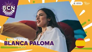 BLANCA PALOMA - Eaea | Spain 2023 | BCN Eurovision 2023