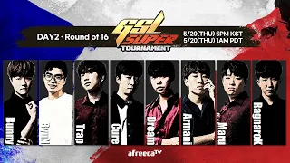 [ENG] 2021 GSL SuperTournament II Day2 (Ro.16)