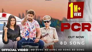 PCR 8D Song Sumit Kajla & Sweta Chauhan | Masoom Sharma & Manisha Sharma |New Haryanvi SONG 8D