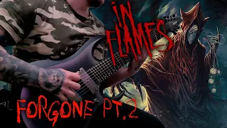 In Flames - 'Forgone Pt. 2' - GUITAR COVER + TABS (New Song 2022)