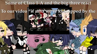 [💙]some of class 1-A  react to our video “if MHA were kidnapped by the lov[💜]mha/bnha[🤍]gc[🖤]