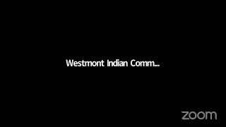 Westmont Indian Community (WIC)'s Zoom Meeting - 6th Annual Event