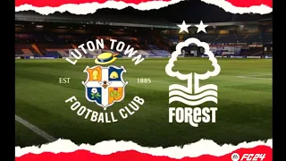 FC 24 - Luton Town Vs Nottingham Forest I Premier League 2023-24 I PS5™ [4K60]