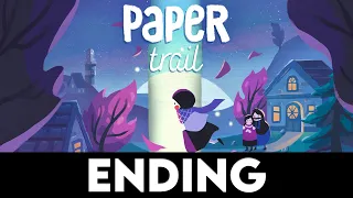 PAPER TRAIL ENDING Gameplay Walkthrough PART 3 [4K 60FPS PC ULTRA] - No Commentary