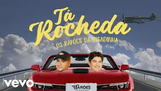 Os Barões da Pisadinha - Tá Rocheda (Videoclipe Oficial)