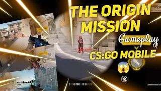 The Origin Mission - Cs:Go Mobile (Beta) | The Origin Mission Gameplay