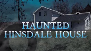 Haunted Farmhouse Wanted Us OUT! | Hinsdale House | Paranormal Investigation