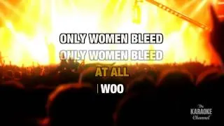 Only Women Bleed in the Style of "Alice Cooper" with lyrics (no lead vocal)