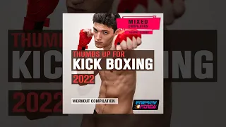 E4F - Thumbs Up For Kick Boxing 2022 Workout Compilation 140 Bpm - Fitness & Music 2022