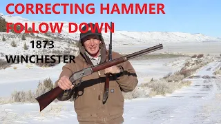 Correcting Hammer Follow-Down on an 1873 Winchester